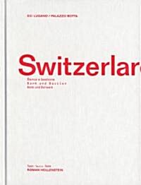 Switzerlarch: Bank and Bastion (Hardcover)