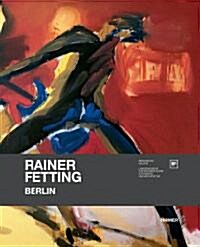 Rainer Fetting - Berlin (Hardcover)