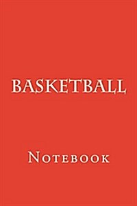 Basketball: Notebook (Paperback)
