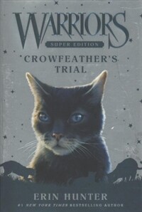 Crowfeather's Trial (Hardcover)