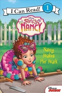 Disney Junior Fancy Nancy: Nancy Makes Her Mark (Paperback)