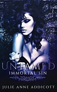 Untamed: Immortal Sin (Paperback)