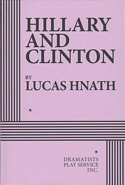 Hillary and Clinton (Paperback)