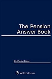 The 2018 Pension Answer Book (Hardcover)