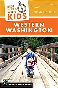 Best Hikes with Kids: Western Washington (Paperback)