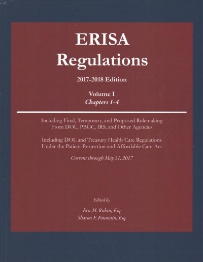 Erisa Regulations, 2017-2018 (Paperback)