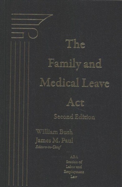 Family and Medical Leave Act (Paperback, 2nd)