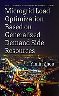 Microgrid Load Optimization Based on Generalized Demand Side Resources (Hardcover)