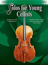 Solos for Young Cellists, Vol 8: Selections from the Cello Repertoire (Paperback)