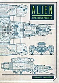 Alien: The Blueprints (Hardcover)
