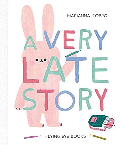 A Very Late Story (Hardcover)