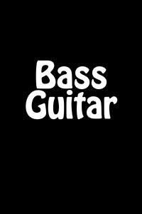 Bass Guitar: Notebook (Paperback)