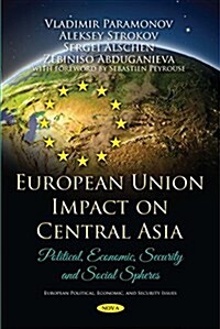 European Union Impact on Central Asia (Paperback)