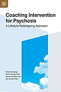 Coaching Intervention for Psychosis: A Lifestyle Redesigning Approach (Hardcover)
