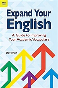 [중고] Expand Your English: A Guide to Improving Your Academic Vocabulary (Paperback)