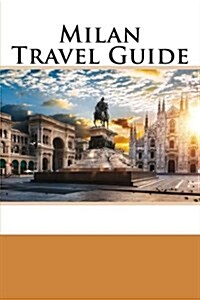 Milan Travel Guide (Paperback)