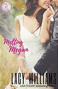 Melting Megan (Paperback)