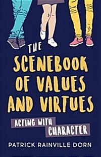 Scenebook of Values and Virtues: Acting with Character (Paperback)
