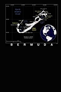 Modern Day Map of the Island Nation Bermuda Journal: Take Notes, Write Down Memories in this 150 Page Lined Journal (Paperback)