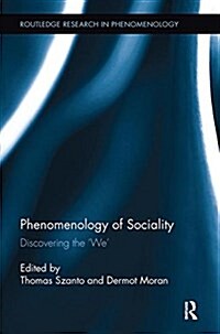 Phenomenology of Sociality : Discovering the ‘We’ (Paperback)