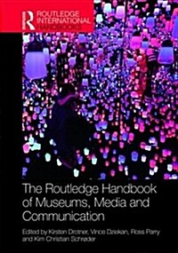 The Routledge Handbook of Museums, Media and Communication (Hardcover)