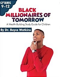 The Black Millionaires of Tomorrow (Paperback, Study Guide)