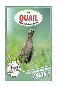The Quail Fact and Picture Book (Paperback)