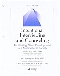 Intentional Interviewing and Counseling + Lms Integrated Mindtap Counseling, 1 Term 6 Months Access Card (Paperback, 9th, PCK, UNBN)