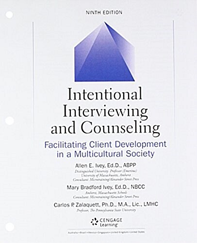 Bundle: Intentional Interviewing and Counseling: Facilitating Client Development in a Multicultural Society, Loose-Leaf Version, 9th + Mindtap Counsel (Paperback, 9)