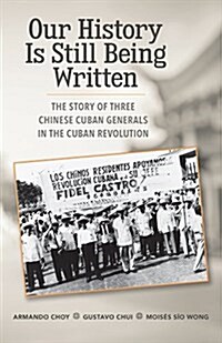 Our Hist Is Still Being Writte (Paperback)