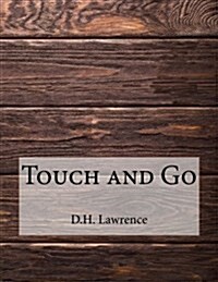 Touch and Go (Paperback)