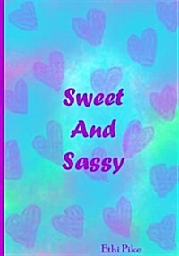 Sweet And Sassy: Collectible Notebook (Paperback)