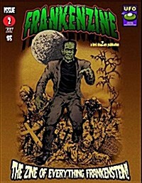 FrankenZine #2: The Zine All Things Frankenstein (Paperback)