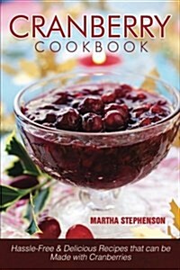 Cranberry Cookbook (Paperback)