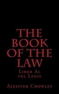 The Book of the Law: Liber Al Vel Legis (Paperback)