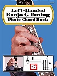 Left-handed Banjo G Tuning Photo Chord Book (Paperback)