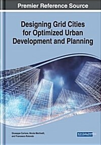 Designing Grid Cities for Optimized Urban Development and Planning (Hardcover)