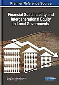 Financial Sustainability and Intergenerational Equity in Local Governments (Hardcover)