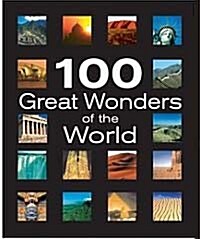 100 Great Wonders of the World (Hardcover)
