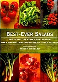[중고] Best-Ever Salads: The Definitive Cook‘s Collection: 200 Mouthwatering Recipes (Hardcover)