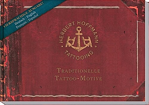 Herbert Hoffmann - Traditionelle Tattoo- (Paperback)