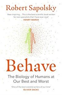 Behave : The bestselling exploration of why humans behave as they do (Paperback)