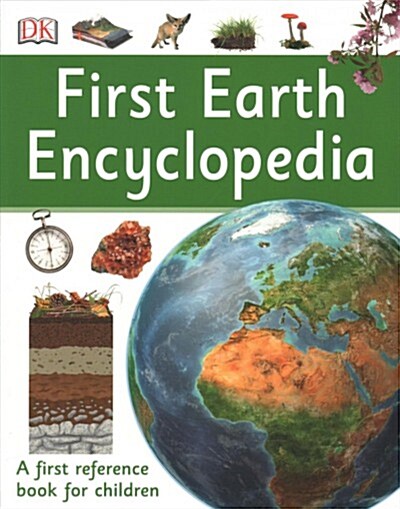 [중고] First Earth Encyclopedia : A first reference book for children (Paperback)