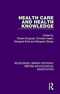 Health Care and Health Knowledge (Hardcover)