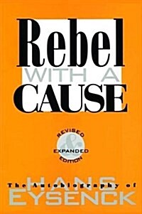 Rebel with a Cause (Hardcover, 2 ed)