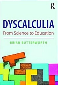 Dyscalculia: from Science to Education (Paperback)