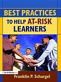 Best Practices to Help At-Risk Learners (Hardcover)