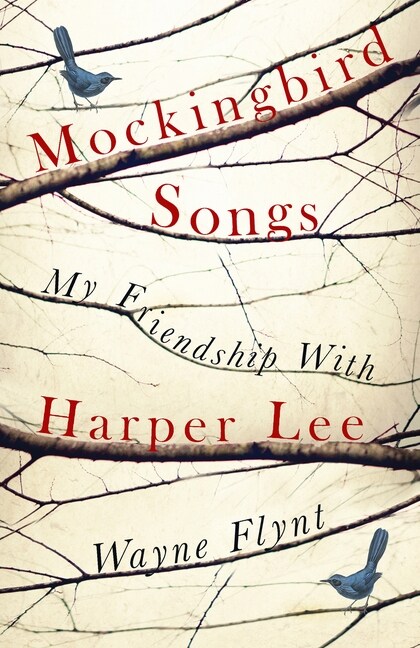 Mockingbird Songs : My Friendship with Harper Lee (Paperback)