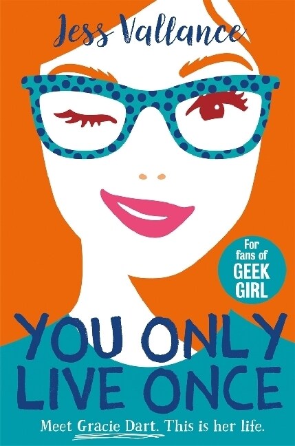You Only Live Once : Gracie Dart book 1 (Paperback)