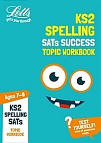 KS2 English Spelling Age 7-9 SATs Practice Workbook : For the 2020 Tests (Paperback)